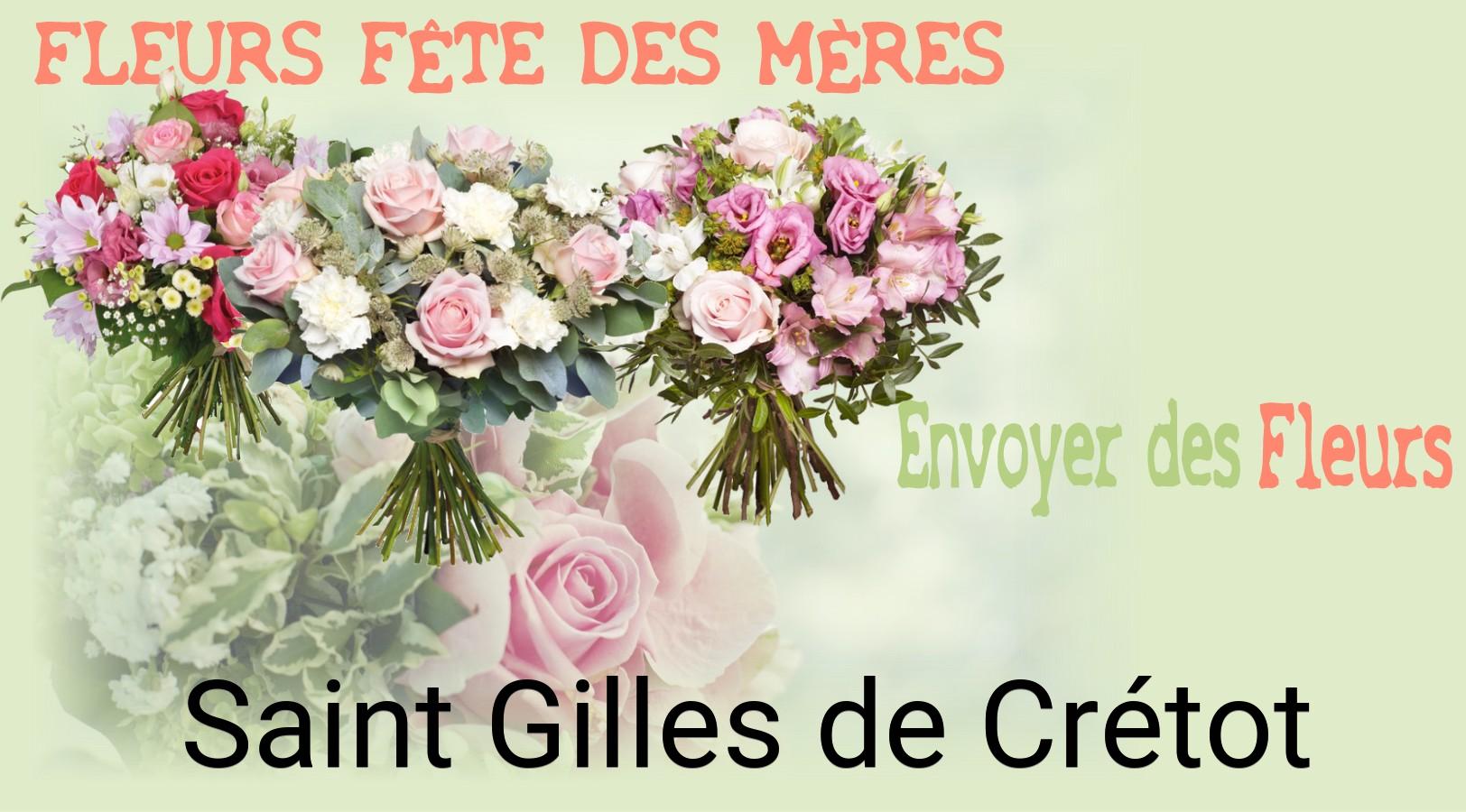 Bouquet de Fête des Mères livré à Saint-Gilles-de-Crétot